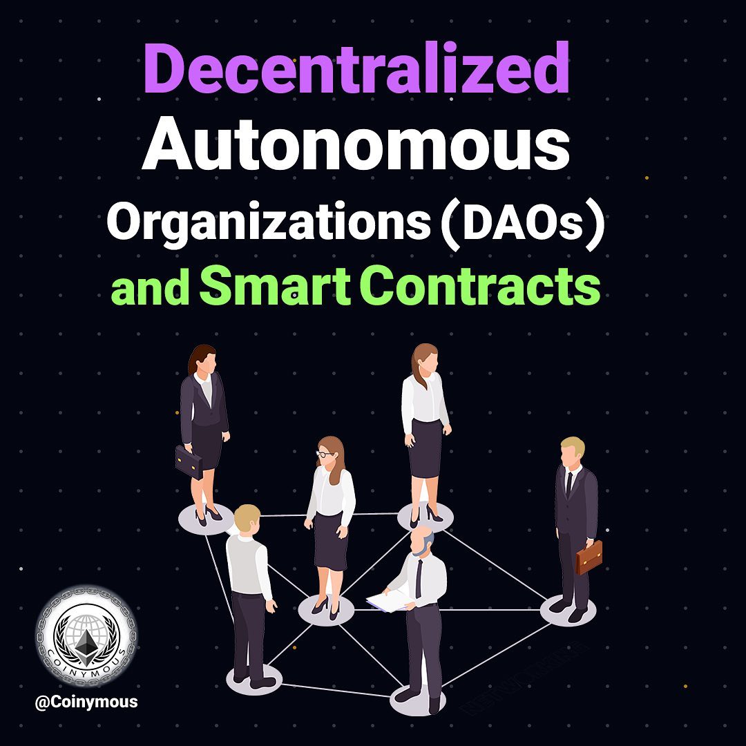 Decentralized Autonomous Organizations (DAOs) and Smart Contracts 🤖🏛️