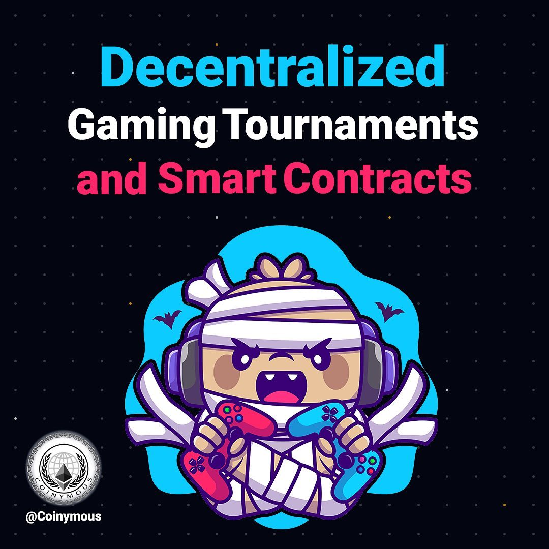 Decentralized Gaming Tournaments and Smart Contracts 🎮🏆