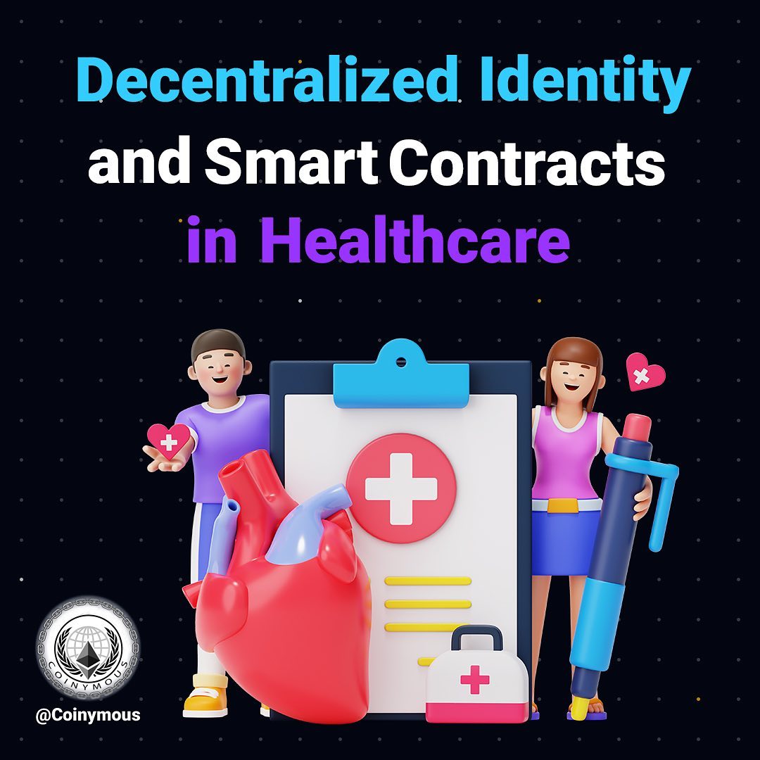 Decentralized Identity and Smart Contracts in Healthcare 🏥🆔