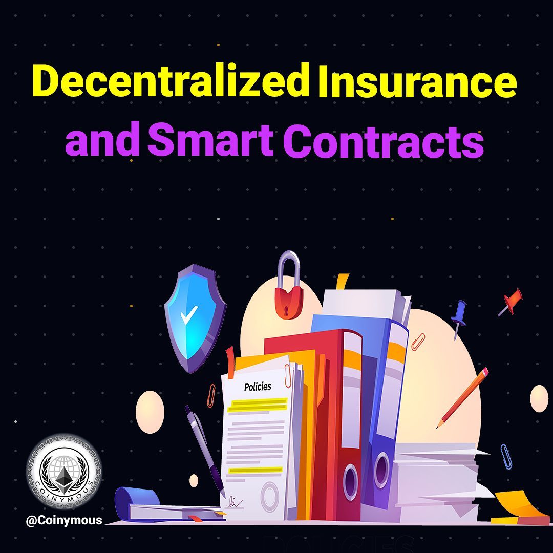 Decentralized Insurance and Smart Contracts 🏛️🛡️