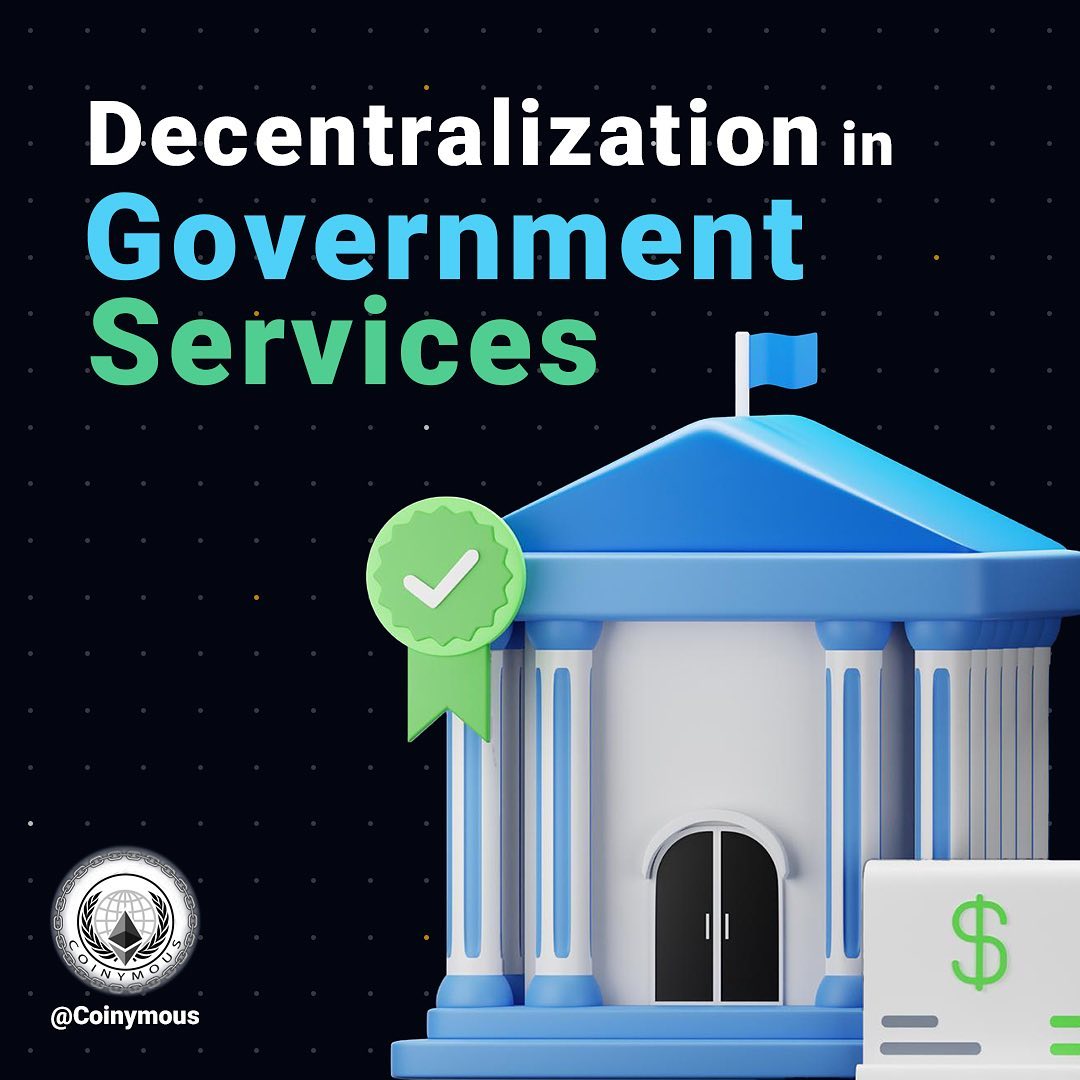 Decentralization Revolutionizing Government Services: A New Era of Governance 🏛️