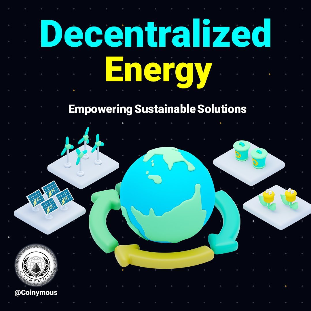 Decentralized Energy: Empowering Sustainable Solutions 