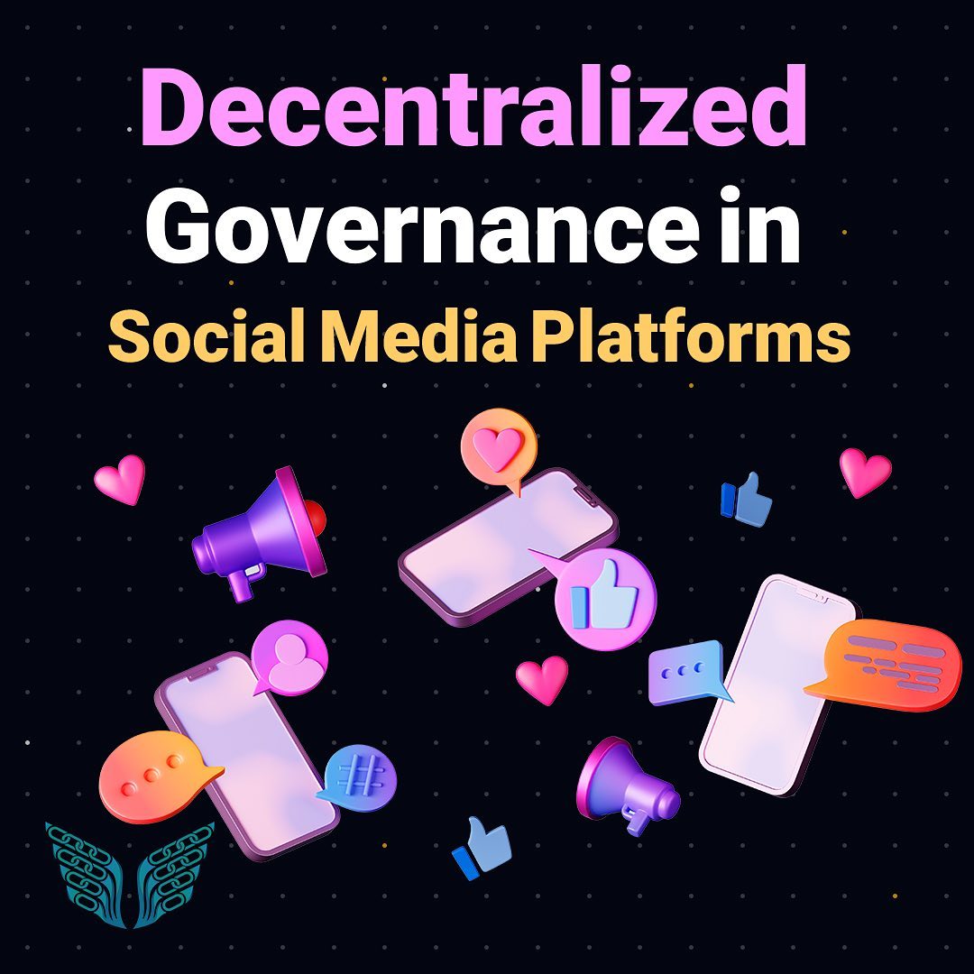 Decentralized Governance in Social Media Platforms