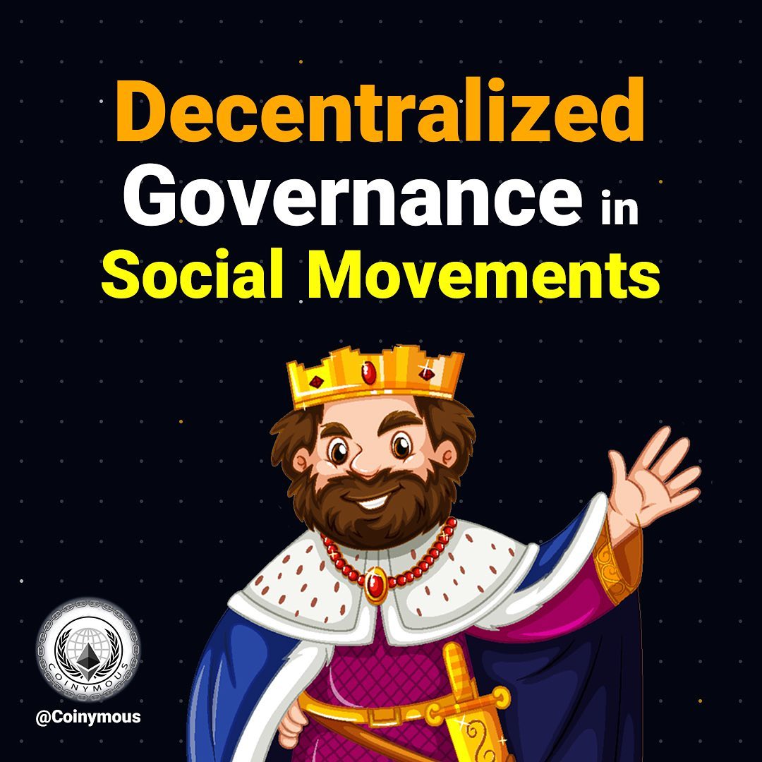 Decentralized Governance in Social Movements