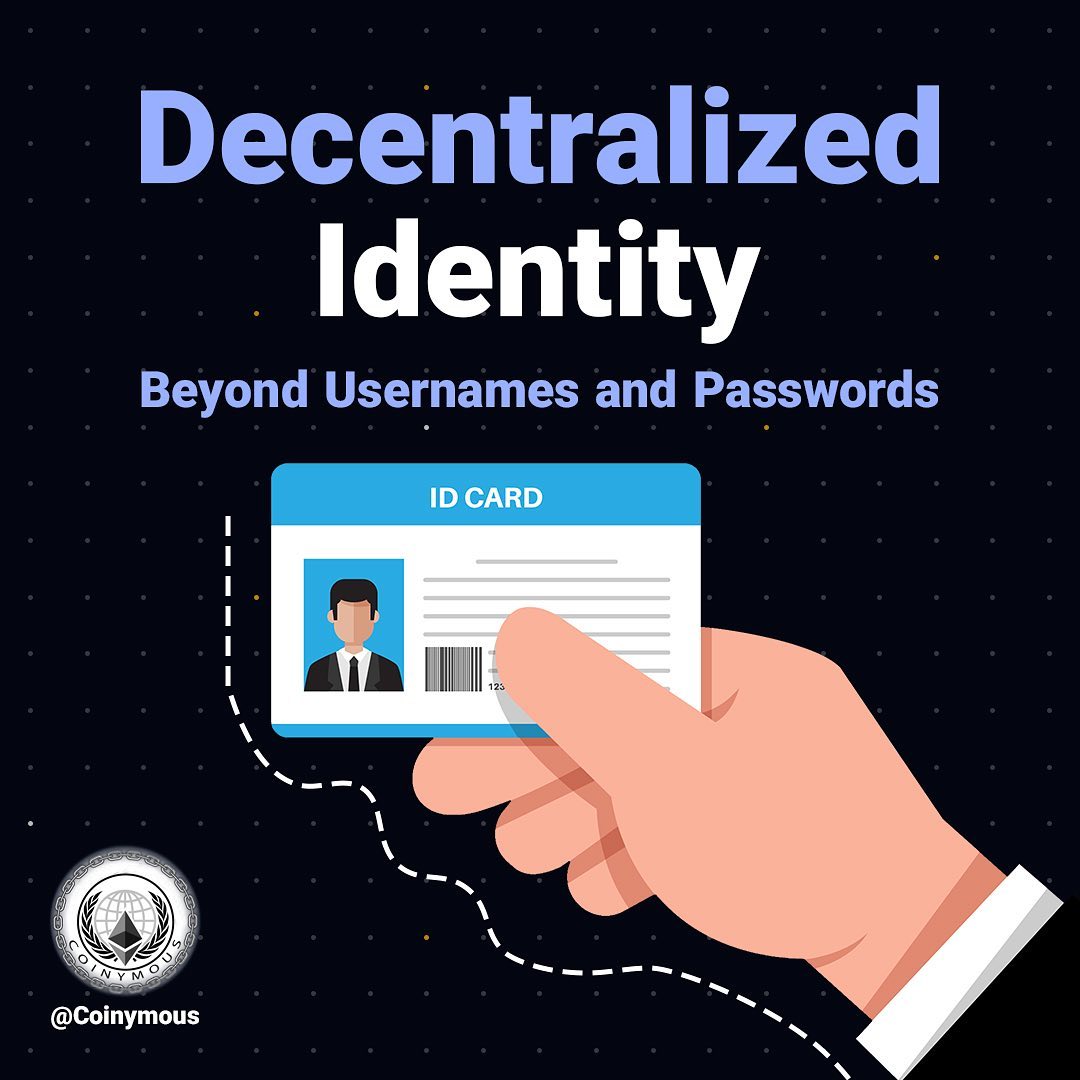 Decentralized Identity: Beyond Usernames and Passwords 🔑