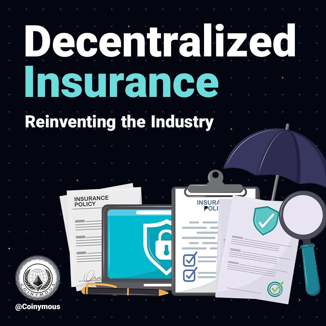 Decentralized Insurance: Reinventing the Industry