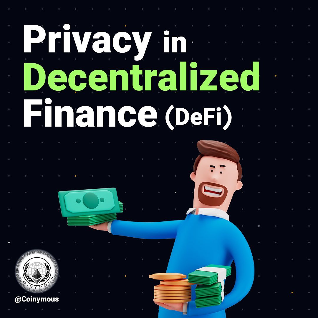 Privacy in Decentralized Finance (DeFi) 🕶️